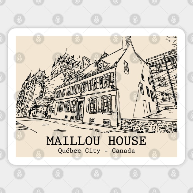 Maillou House - Québec City QC Magnet by Lakeric